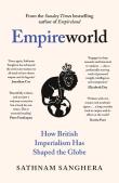Empireworld. Autor: Sanghera Sathnam. Dadada.pl Okładka książki Empireworld