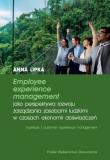 Employee experience management jako perspektywa.... Autor: Lipka Anna. Dadada.pl Okładka książki Employee experience management jako perspektywa...