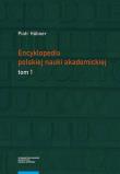 Okładka książki Encyklopedia polskiej nauki akademickiej Tomy 1-3