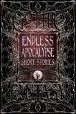 Endless Apocalypse Short Stories. Wydawca: Flame Tree Publishing. Dadada.pl Opakowanie Endless Apocalypse Short Stories