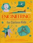 Engineering for Curious Kids. Autor: Oxlade Chris. Dadada.pl Okładka książki Engineering for Curious Kids