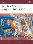 English Medieval Knight 1200-1300. Autor: Gravett Christopher. Dadada.pl Okładka książki English Medieval Knight 1200-1300