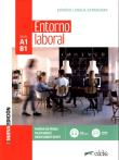 Entorno laboral A1/B1 podręcznik + online ed.2022. Autor:   Praca zbiorowa. Dadada.pl Okładka książki Entorno laboral A1/B1 podręcznik + online ed.2022
