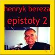 Epistoły 2. Autor: Bereza Henryk. Dadada.pl Okładka książki Epistoły 2