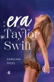 Era Taylor Swift. Autor: Sulej Karolina. Dadada.pl Okładka książki Era Taylor Swift