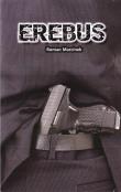 Erebus. Autor: Marcinek Roman. Dadada.pl Okładka książki Erebus