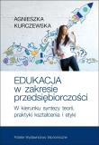 Eukacja w zakresie przedsiębiorczości. Autor: Kurczewska Agnieszka. Dadada.pl Okładka książki Eukacja w zakresie przedsiębiorczości