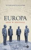 Europa skok w nieznane. Autor: Martin de la Torre Victoria. Dadada.pl Okładka książki Europa skok w nieznane