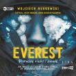 Everest Poruszę niebo i ziemię - Audiobook. Autor: Wojciech Nerkowski. Dadada.pl Okładka książki Everest Poruszę niebo i ziemię - Audiobook