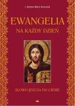Ewangelia na każdy dzień. Autor: s.Bożena Maria Hanusiak. Dadada.pl Okładka książki Ewangelia na każdy dzień