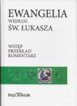 Ewangelia według św. Łukasza w.2. Autor:   Praca zbiorowa. Dadada.pl Okładka książki Ewangelia według św. Łukasza w.2