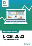 Excel 2021. Ćwiczenia praktyczne. Autor: Masłowski Krzysztof. Dadada.pl Okładka książki Excel 2021. Ćwiczenia praktyczne