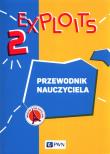 Exploits 2 Przewodnik nauczyciela Język francuski z płytą CD. Autor: Boutegege Regine, Bello Alessandra, Poirey Carole. Dadada.pl Okładka książki Exploits 2 Przewodnik nauczyciela Język francuski z płytą CD