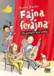 Fajna ferajna. Po prostu być sobą (tom 1). Autor: Keller Katarzyna. Dadada.pl Okładka książki Fajna ferajna. Po prostu być sobą (tom 1)