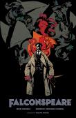 Falconspeare. Autor: Mignola Mike, Johnson-Cadwell Warwick. Dadada.pl Okładka książki Falconspeare