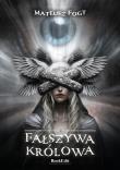 Fałszywa królowa. Autor: Mateusz Fogt. Dadada.pl Okładka książki Fałszywa królowa