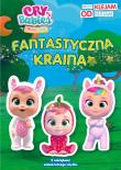 Fantastyczna kraina. Cry Babies. Przyklejam Odklejam. Autor: Opracowanie zbiorowe. Dadada.pl Okładka książki Fantastyczna kraina. Cry Babies. Przyklejam Odklejam