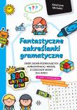 Fantastyczne zakreślanki gramatyczne. Autor: Michalec Katarzyna. Dadada.pl Okładka książki Fantastyczne zakreślanki gramatyczne