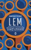 Fantastyczny Lem. Autor: Lem Stanisław. Dadada.pl Okładka książki Fantastyczny Lem