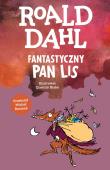 Fantastyczny Pan Lis. Autor: Dahl Roald. Dadada.pl Okładka książki Fantastyczny Pan Lis