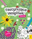 Fascynujące łamigłówki z naklejkami Przyroda. Autor: Opracowanie zbiorowe. Dadada.pl Okładka książki Fascynujące łamigłówki z naklejkami Przyroda