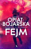 Fejm. Autor: Joanna Opiat-Bojarska. Dadada.pl Okładka książki Fejm