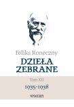 Okładka książki Feliks Koneczny - Dzieła zebrane, t. XII