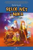 Felix, Net i Nika oraz Fantologia. Autor: Kosik Rafal. Dadada.pl Okładka książki Felix, Net i Nika oraz Fantologia