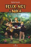 Felix, Net i Nika oraz Zero Szans. Autor: Kosik Rafał. Dadada.pl Okładka książki Felix, Net i Nika oraz Zero Szans
