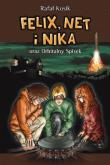 Felix, Net i Nika T.5 oraz Orbitalny Spisek. Autor: Kosik Rafał. Dadada.pl Okładka książki Felix, Net i Nika T.5 oraz Orbitalny Spisek