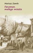 Fenomen małego miasta. Autor: Zemło Mariusz. Dadada.pl Okładka książki Fenomen małego miasta