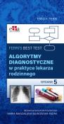 Ferri's Best Test. Algorytmy diagnostyczne w praktyce lekarza rodzinnego. Autor: Ferri Fred F.. Dadada.pl Okładka książki Ferri's Best Test. Algorytmy diagnostyczne w praktyce lekarza rodzinnego