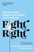 Fight Right. Autor: Gottman John, Julie Schwartz Gottman. Dadada.pl Okładka książki Fight Right
