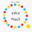 Figle migle. Autor: Herve Tullet. Dadada.pl Okładka książki Figle migle