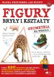 Figury, bryły i kształty. Geometria na wesoło wyd. 2023. Autor: Opracowanie zbiorowe. Dadada.pl Okładka książki Figury, bryły i kształty. Geometria na wesoło wyd. 2023