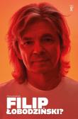 Filip Łobodziński. Autor: Łobodziński Filip. Dadada.pl Okładka książki Filip Łobodziński