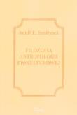 Okładka książki Filozofia antropologii biokulturowej