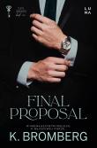 Final Proposal. Autor: K. Bromberg. Dadada.pl Okładka książki Final Proposal
