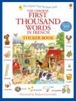 First Thousand Words in French Sticker Book. Autor: Amery Heather. Dadada.pl Okładka książki First Thousand Words in French Sticker Book