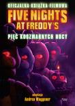 Five Nights at Freddy's. Pięć koszmarnych nocy. Oficjalna książka filmowa. Autor: Scott Cawthon, Tammi Emma, Cuddeback Seth. Dadada.pl Okładka książki Five Nights at Freddy's. Pięć koszmarnych nocy. Oficjalna książka filmowa