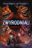 Five Nights at Freddy's. Zwyrodniali Komiks. Autor: Scott Cawthon. Dadada.pl Okładka książki Five Nights at Freddy's. Zwyrodniali Komiks