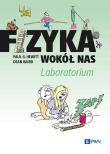 Fizyka wokół nas. Laboratorium. Autor: Hewitt Paul G., Baird Dean. Dadada.pl Okładka książki Fizyka wokół nas. Laboratorium