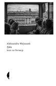 Fjaka. Sezon na Chorwację. Autor: Aleksandra Wojtaszek. Dadada.pl Okładka książki Fjaka. Sezon na Chorwację