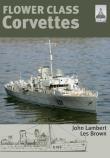 Flower Class Corvettes. Autor: Lambert John, Brown Les. Dadada.pl Okładka książki Flower Class Corvettes