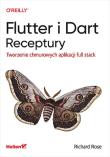 Okładka książki Flutter i Dart. Receptury. Tworzenie chmurowych aplikacji full stack