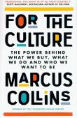 For the Culture. Autor: Marcus Collins. Dadada.pl Okładka książki For the Culture