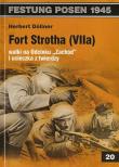 Fort Strotha (VIIa) walki na Odcinku Zachód i ucieczka z twierdzy. Autor: Dollner Herbert. Dadada.pl Okładka książki Fort Strotha (VIIa) walki na Odcinku Zachód i ucieczka z twierdzy