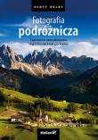 Fotografia podróżnicza. Tajemnice zawodowców.... Autor: Scott Kelby. Dadada.pl Okładka książki Fotografia podróżnicza. Tajemnice zawodowców...