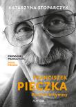 Franciszek Pieczka Portret intymny. Autor: Katarzyna Stoparczyk. Dadada.pl Okładka książki Franciszek Pieczka Portret intymny