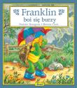 Franklin boi się burzy. Autor: Paulette Bourgeois, Patrycja Zarawska. Dadada.pl Okładka książki Franklin boi się burzy